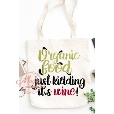 HTV Printed "Organic Food..." Tote Canvas Bag
